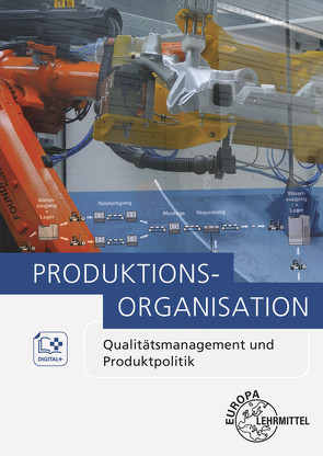 Produktionsorganisation von Holzberger,  Sven, Kirchner,  Arndt, Kugel,  Ulrich, Maier,  Manfred, Schmid,  Dietmar