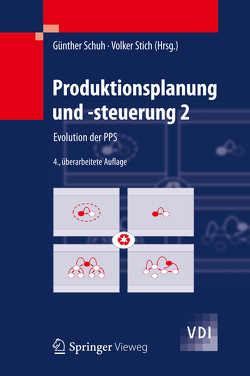 Produktionsplanung und -steuerung 2 von Schuh,  Günther, Stich,  Volker