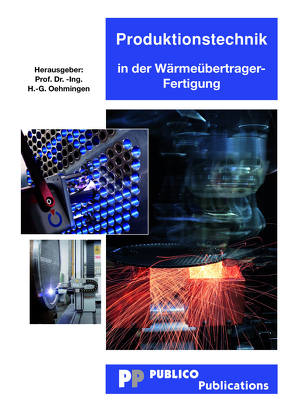 Produktionstechnik in der Wärmeübertragerfertigung von Oehmigen,  H G