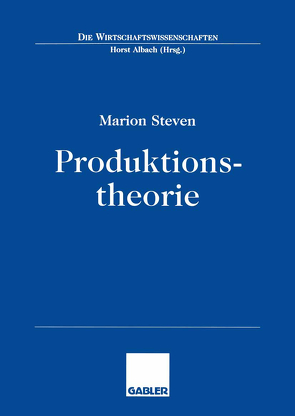 Produktionstheorie von Steven,  Marion