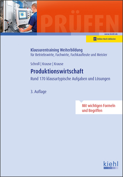 Produktionswirtschaft von Krause,  Bärbel, Krause,  Günter, Schroll,  Stefan