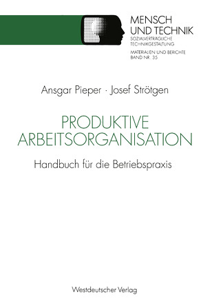 Produktive Arbeitsorganisation von Pieper,  Ansgar, Strötgen,  Josef