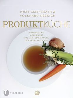 Produktküche von Matzerath,  Josef, Nebrich,  Volkhard