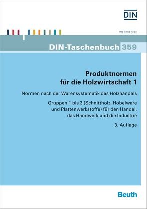 Produktnormen für die Holzwirtschaft 1