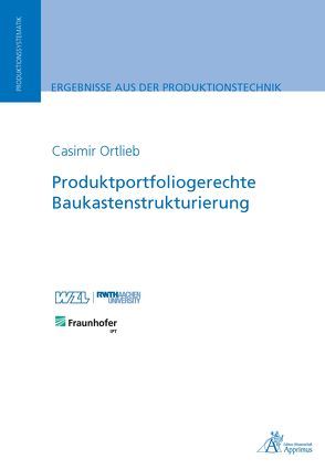 Produktportfoliogerechte Baukastenstrukturierung von Ortlieb,  Casimir