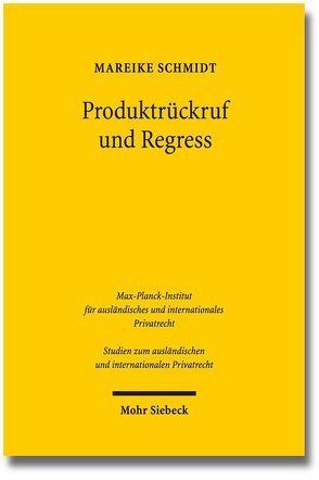 Produktrückruf und Regress von Schmidt,  Mareike