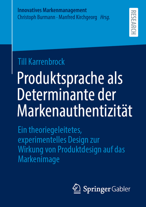 Produktsprache als Determinante der Markenauthentizität von Karrenbrock,  Till