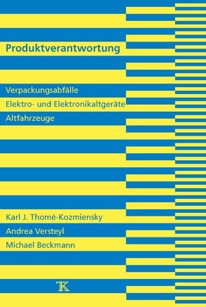 Produktverantwortung von Beckmann,  Michael, Thomé-Kozmiensky,  Karl J., Versteyl,  Andrea