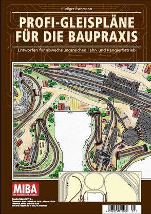 Profi-Gleispläne für die Baupraxis von Eschmann,  Rüdiger