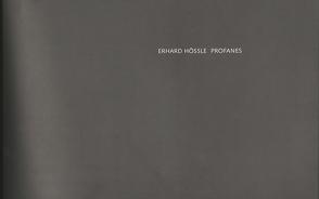 Profanes von Hößle,  Erhard