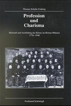 Profession und Charisma von Schulte-Umberg,  Thomas