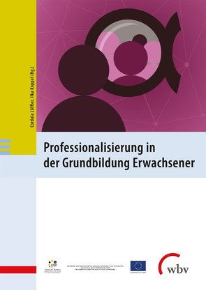 Professionalisierung in der Grundbildung Erwachsener von Koppel,  Ilka, Löffler,  Cordula