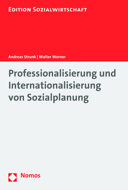 Professionalisierung und Internationalisierung von Sozialplanung von Strunk,  Andreas, Werner,  Walter