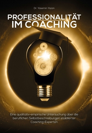 Professionalität im Coaching von Yazan,  Dr. Yasemin