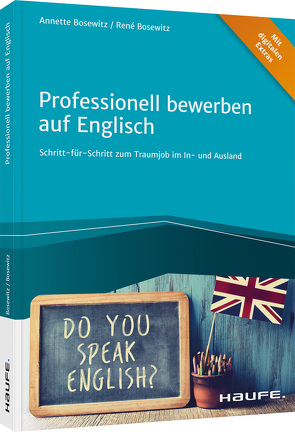 Professionell bewerben auf Englisch von Bosewitz,  Annette, Bosewitz,  René