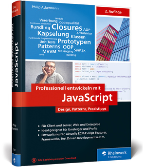 Professionell entwickeln mit JavaScript von Ackermann,  Philip