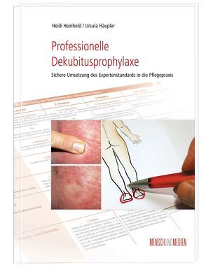 Professionelle Dekubitusprophylaxe von Häupler,  Ursula, Heinhold,  Heidi