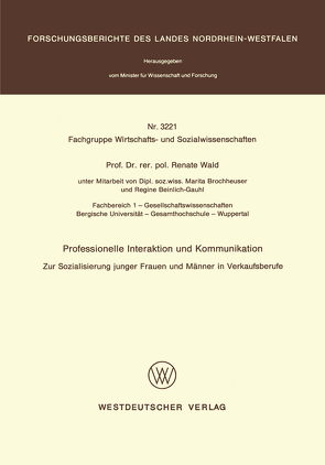 Professionelle Interaktion und Kommunikation von Wald,  Renate