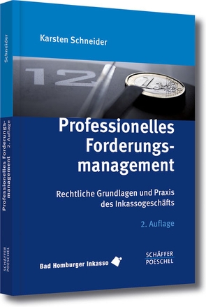 Professionelles Forderungsmanagement von Bandisch,  Günter, Caryot,  Ruth, Müller,  Daniela, Nosber,  Jürgen, Schneider,  Karsten