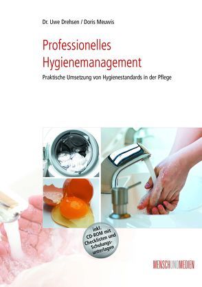 Professionelles Hygienemanagement von Dr. Drehsen,  Uwe, Meuwis,  Doris