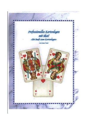 Professionelles Kartenlegen mit Skat! von Tarot,  Lisas