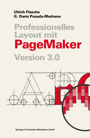 Professionelles Layout mit PageMaker von Flasche,  Ulrich