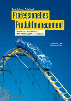 Professionelles Produktmanagement von Hofbauer,  Günter, Sangl,  Anita