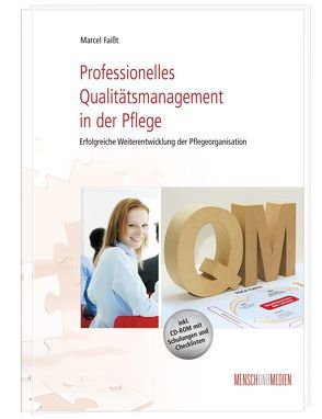 Professionelles Qualitätsmanagement in der Pflege von Faißt,  Marcel