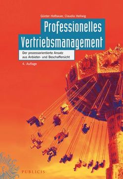 Professionelles Vertriebsmanagement von Hellwig,  Claudia, Hofbauer,  Günter