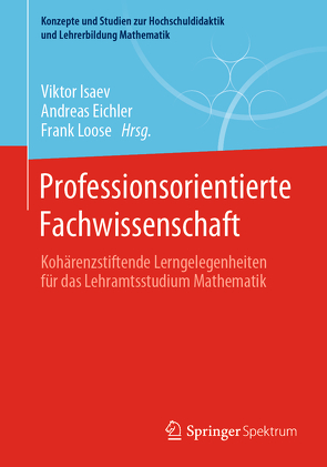 Professionsorientierte Fachwissenschaft von Eichler,  Andreas, Isaev,  Viktor, Loose,  Frank