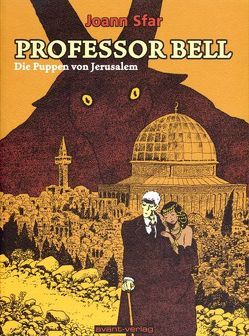 Professor Bell / Professor Bell Bd. 2 von Sfar,  Joann, Ulrich,  Johann