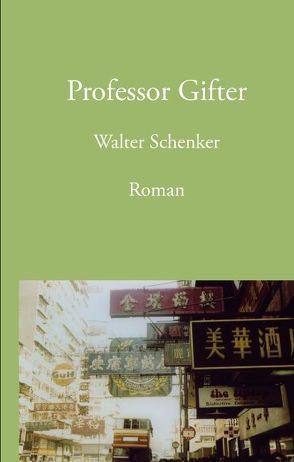 Professor Gifter von Schenker,  Walter