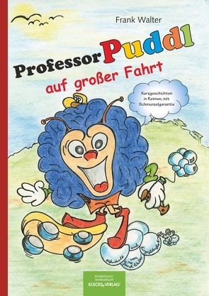 Professor Puddl auf großer Fahrt von Walter,  Frank