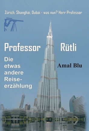 Professor Rütli von Blu,  Amal