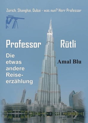 Professor Rütli von Blu,  Amal