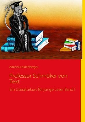 Professor Schmöker von Text von Leidenberger,  Adriana