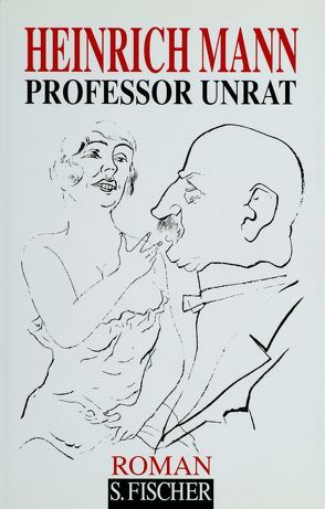 Professor Unrat von Mann,  Heinrich