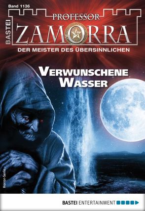 Professor Zamorra 1136 – Horror-Serie von Seidel,  Stephanie