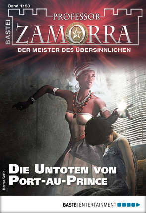 Professor Zamorra 1153 – Horror-Serie von Doyle,  Adrian