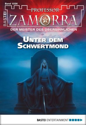 Professor Zamorra – Folge 1026 von Rückert,  Manfred H