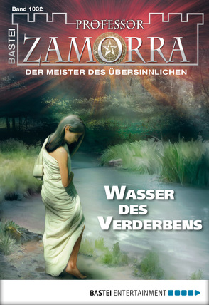 Professor Zamorra – Folge 1032 von Rückert,  Manfred H