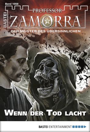 Professor Zamorra – Folge 1058 von Rückert,  Manfred H