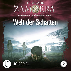 Professor Zamorra – Folge 2 von Borner,  Simon, Diverse, Godec,  Sabina, Kapahnke,  Dominik, Köster,  Gerd, Lühn,  Matthias, Voehl,  Uwe