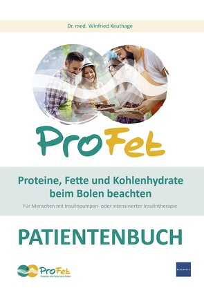 ProFet Proteine, Fette und Kohlenhydrate beim Bolen beachten, Verbrauchsmaterial für 10 Teilnehmer von Keuthage,  Winfried