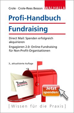 Profi-Handbuch Fundraising von Crole,  Barbara, Crole-Rees Besson,  Nina