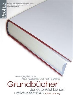 Profile 14, Grundbücher der österreichischen Literatur von Kastberger,  Klaus, Neumann,  Kurt