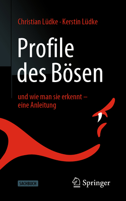 Profile des Bösen von Lüdke,  Christian, Lüdke,  Kerstin