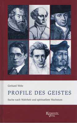 Profile des Geistes von Wehr,  Gerhard