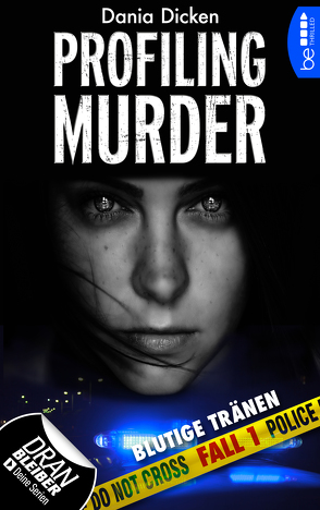 Profiling Murder – Fall 1 von Dicken,  Dania