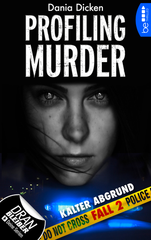 Profiling Murder – Fall 2 von Dicken,  Dania